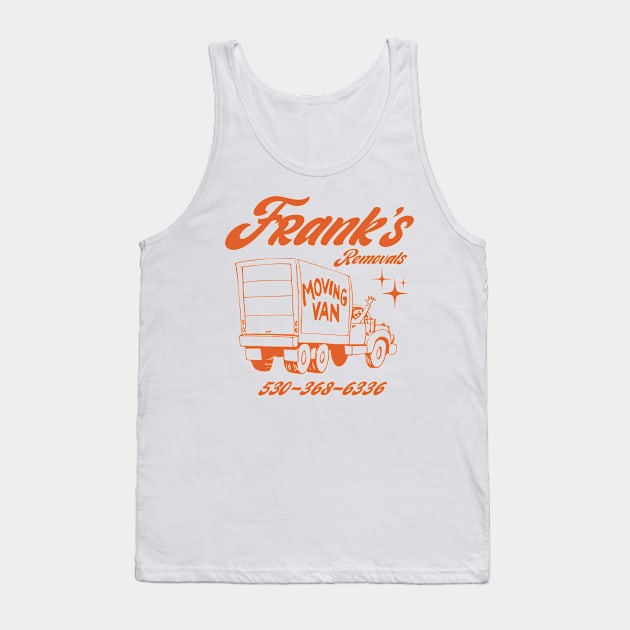 Frank's Removals Tank Top by Good Time Retro